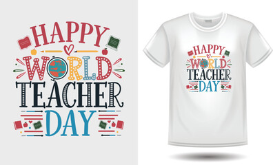 happy teacher day, best t-shirt, typography t-shirt , world best design, first grade student, teacher gifts, science teachers, determined adviser
