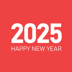 2025 happy new year simple style white font and red background