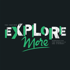 Explore outdoors graphic t-shirt and apparel design