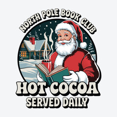 North Pole Book Club Hot Cocoa Served Daily T-Shirt Design Retro Winter Christmas Vector