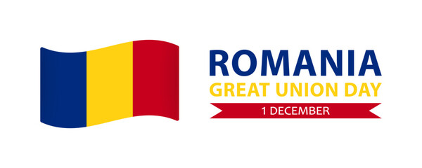 Text Romania Great Union Day, 1 december and Romanian flag isolated on white background, simple minimalist web banner design.