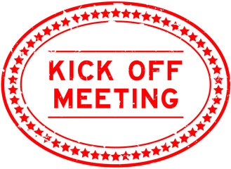 Grunge red kick off meeting word oval seal stamp on white background