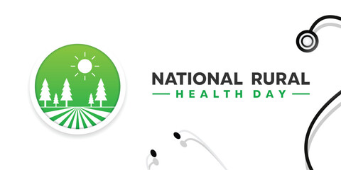 National Rural Health Day. Rural and stesthoscope. Great for cards, banners, posters, social media and more. White background.