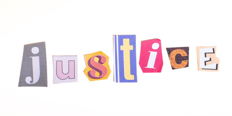 Justice, spelled out in graphic colourful newspaper cut out style typography, isolated on white background.