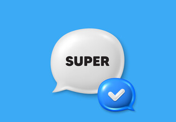 Super tag. Text box speech bubble 3d icons. Special offer sign. Best value promotion symbol. Super chat offer. Speech bubble banner. Text box balloon. Vector