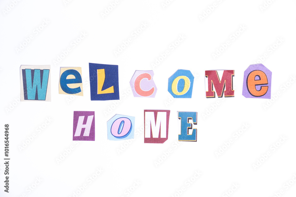 Fototapete welcome symbol. concept words welcome home isolated on clean white background in fun cut out newspap