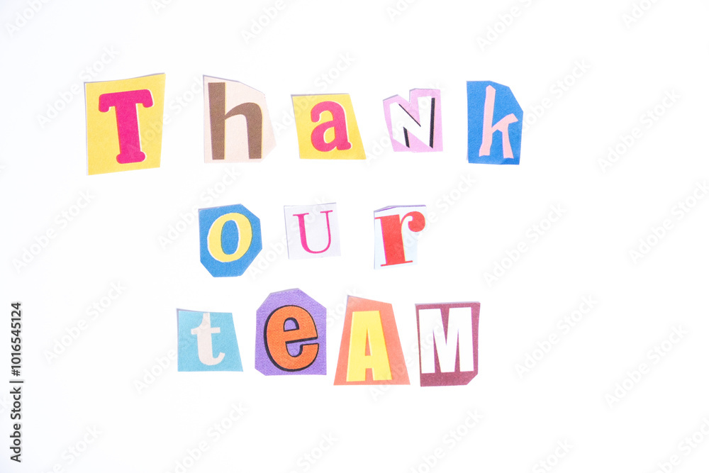 Fototapete fun cut out newspaper style typescript with words thank our team. isolated on clean white background