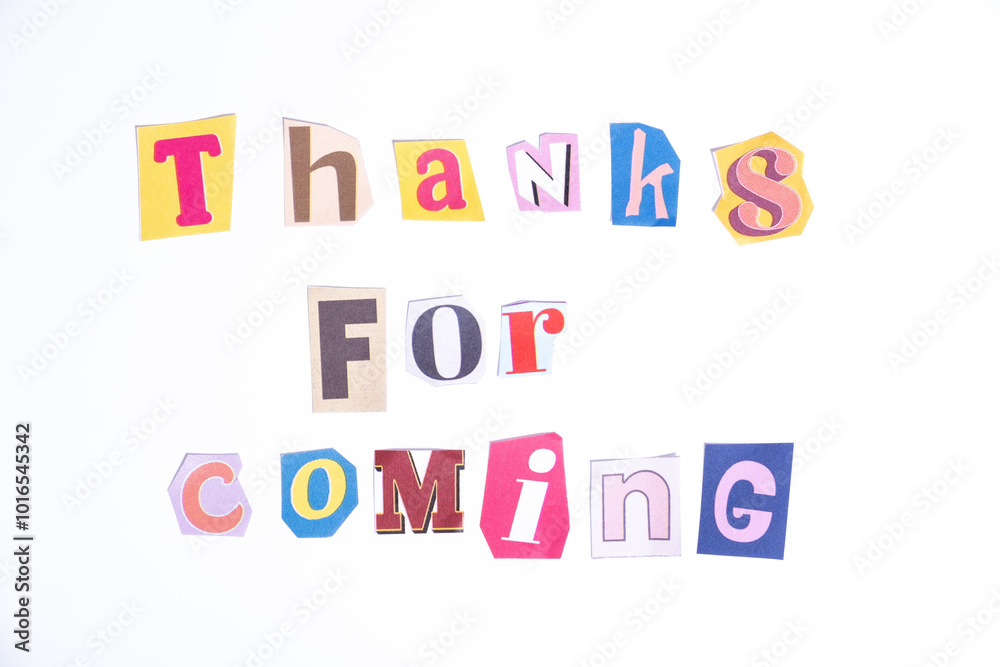 Fototapete fun cut out newspaper style typescript with phrase thanks for coming. isolated on clean white backgr