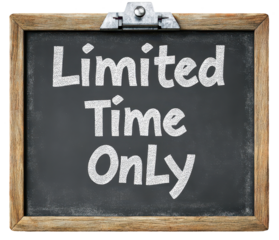 Limited Time Only sign on a rustic chalkboard, transparent background