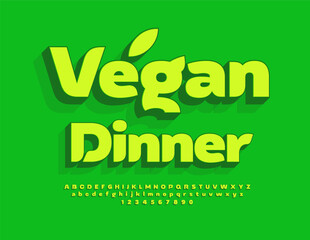 Vector eco advertisement Vegan Dinner. Stylish Green Font. Bright 3D Alphabet Letters and Numbers set.