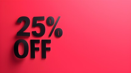 Black '25% OFF' Promotional Sign on a Red Background with Copy Space