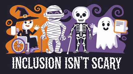 Inclusive Halloween Illustration Featuring Diverse Characters with Disabilities - 'Inclusion Isn't Scary' Message GenerativeAI