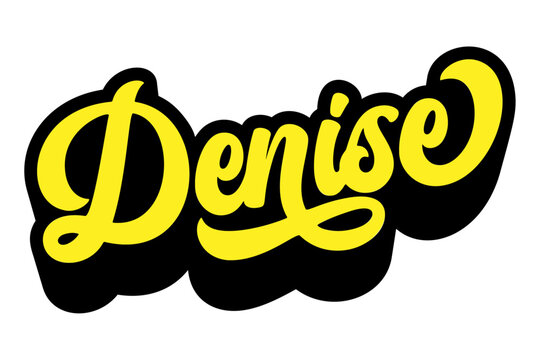 Given name Denise written in retro groovy three-dimensional script lettering