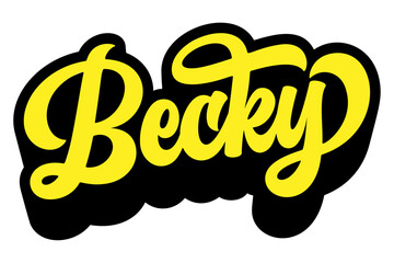 Given name Becky written in retro groovy three-dimensional script lettering