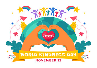 Happy World Kindness Day Vector Illustration on November 13, featuring the Earth and Love to Promote Charitable Assistance in a Flat Style Background
