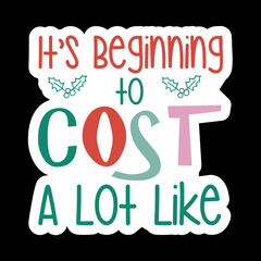 It’s Beginning To Cost A Lot Like