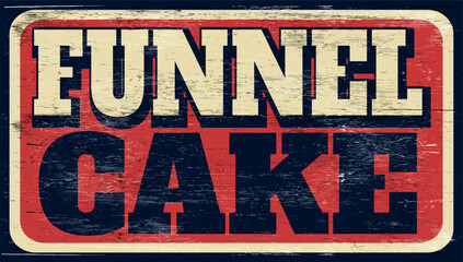 Fototapeta premium Aged retro funnel cake sign on wood