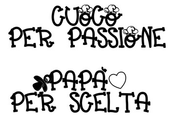 Cuoco per passione papà per scelta-con cappello da chef, ciuccio e cuore ideale per sublimazione - stampa - grafica vettoriale festa del papà - regalo compleanno