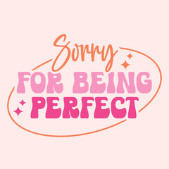sorry for being perfect craft design