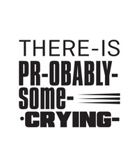 There IS Probably Some Cring Tee.eps