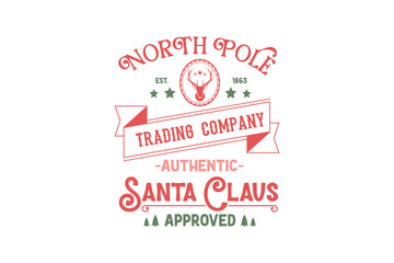 North pole Santa club, Vintage Christmas Sign typography Design