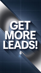 Bold "Get More Leads" text in white against a dark blue and metallic gradient background with a microphone icon, suggesting a professional and modern approach to webinars and marketing.

