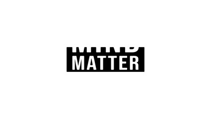 mind over matter lettering , black isolated silhouette