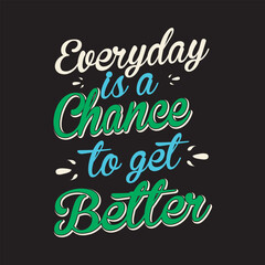 Motivational typography t-shirt design+