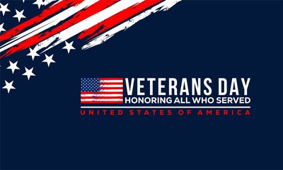 Veterans Day Background Design. Honoring all who served. Banner, Poster, Greeting Card.  