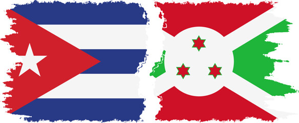 Burundi and  Cuba grunge flags connection, vector