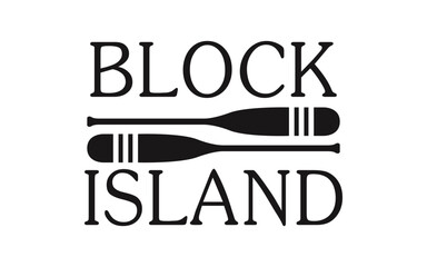 BLOCK ISLAND Oar T-Shirt Design