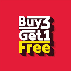 Buy 3 get 1 Free logo for advertising and marketing campaign. Big offer sale banner, poster, flier design. Buy three get one free tag, sticker, label on red background. Typography vector Illustration