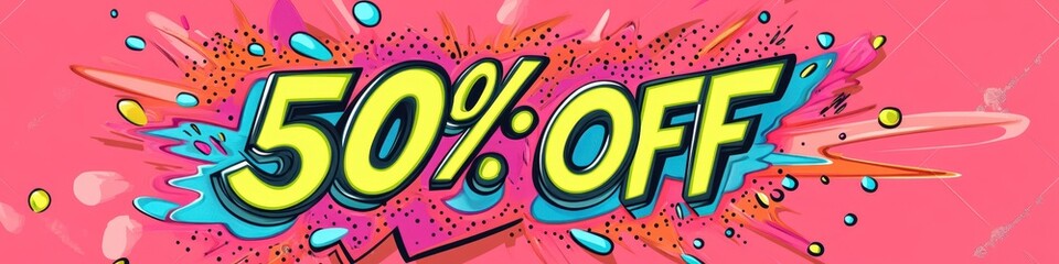 Vibrant comic-style banner displaying a bold '50% Off' sale announcement.