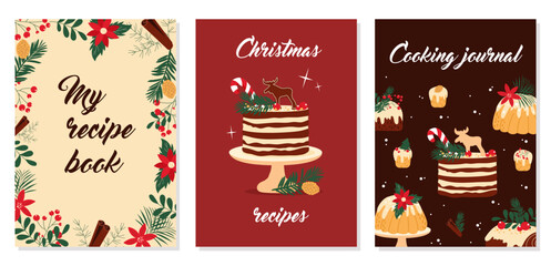 Hand drawn templates for recipe book cover. Vector desigh with Christmas traditional cakes and desserts.