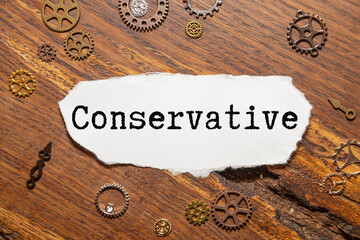 conservative word in a dictionary. conservative concept.