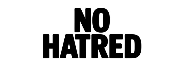 NO HATRED creative banner,minimalistic flat vector illustration,plain background
