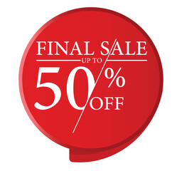 50% OFF price Discount Percentage Final Sale red round shape label or badge Promotion sticker for shopping marketing and advertisement clearance sale, isolated vector illustration white background