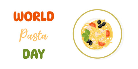 World Pasta Day. Spaghetti in plate. Pasta with vegetables. Banner, template or poster. Vector Illustration, flat style.