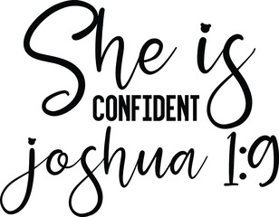 She is Confident Joshua 1:9