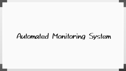 Automated Monitoring System のホワイトボード風イラスト