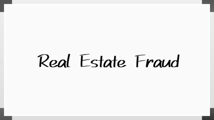 Real Estate Fraud のホワイトボード風イラスト