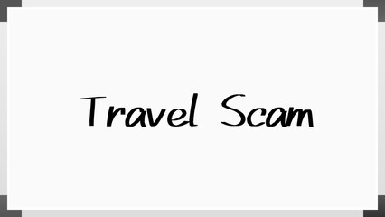 Travel Scam のホワイトボード風イラスト