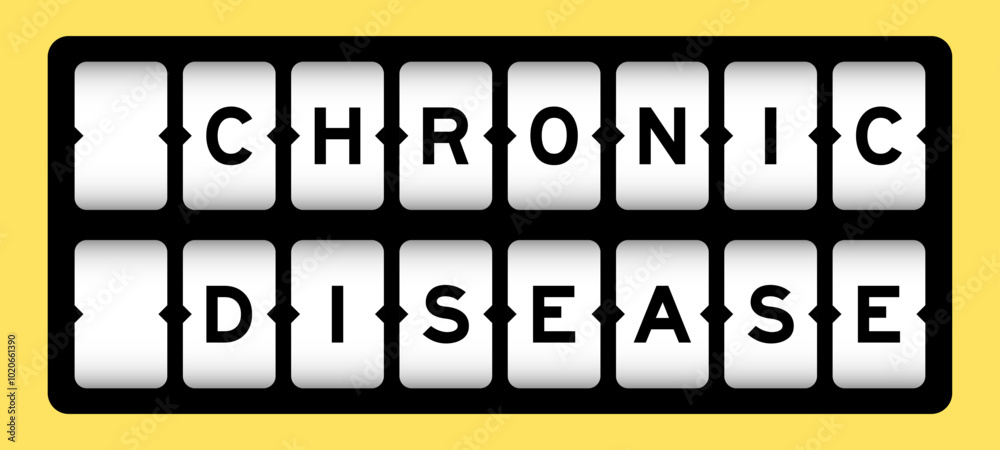 Sticker Black color in word chronic disease on slot banner with yellow color background