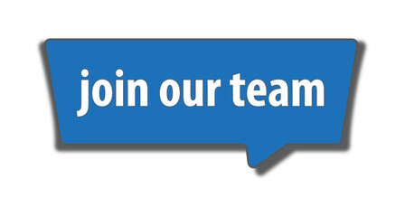 join our team blue speech bubble