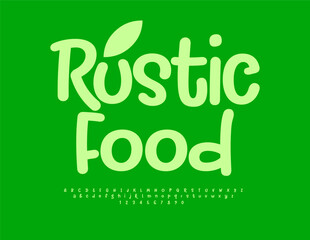 Vector eco template Rustic Food. Funny Green Font. Creative Alphabet Letters and Numbers set.