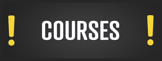 Courses. A blackboard with white text. Illustration with grunge text style.