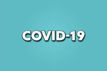 Covid-19. A Illustration with white text isolated on light green background.