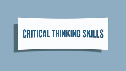 Critical Thinking Skills. A card isolated on blue background.