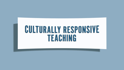 Culturally Responsive Teaching.. A card isolated on blue background.