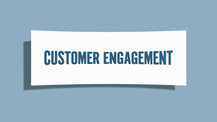 Customer Engagement. A card isolated on blue background.